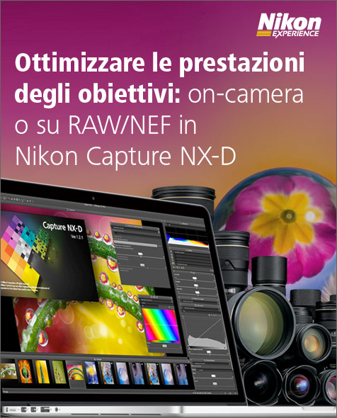 Nikon eXperience: Ottimizzare le prestazioni degli obiettivi
